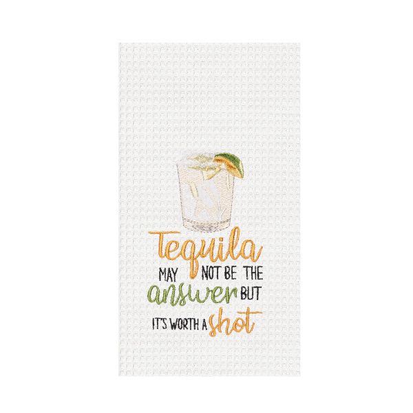 Tequila May Not Be The Answer Kitchen Towel For Discount